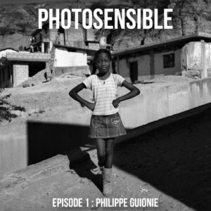 Episode #01 – Philippe Guionie, photographe historien.
