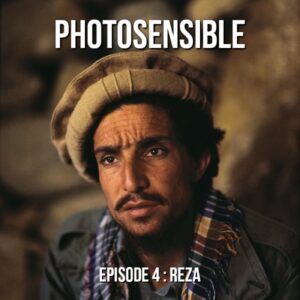 Episode #04 – Reza, photographe philanthrope