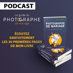📖 Comment vivre de la photo de mariage ? avec Sébastien Roignant
