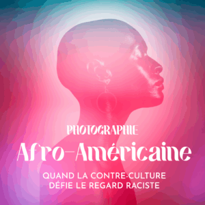 Photographie Afro-Américaine : quand la contre-culture défie le regard raciste