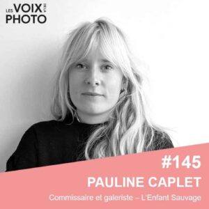 #145 Pauline Caplet (L&rsquo;Enfant Sauvage)