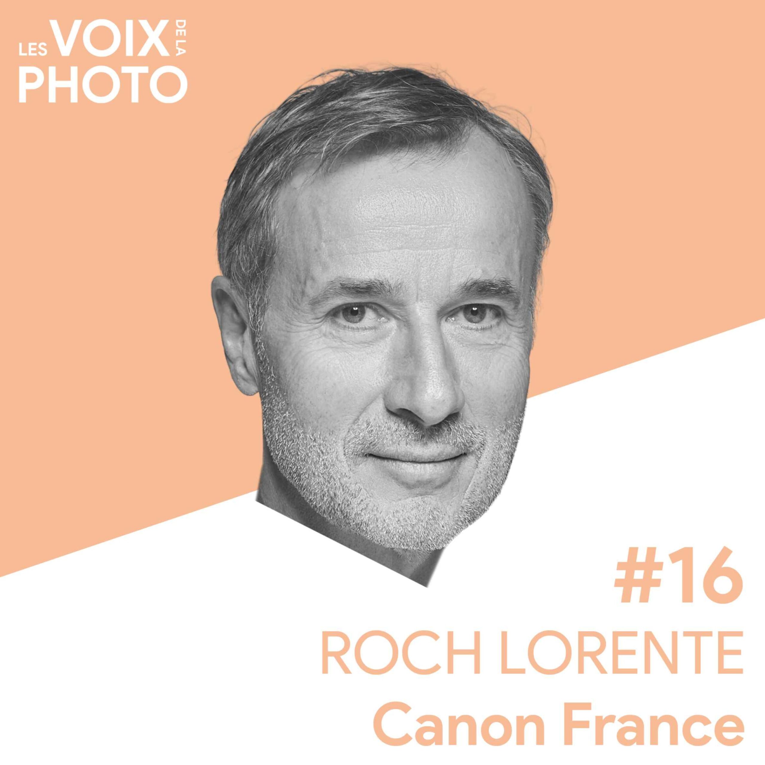 Roch Lorente de Canon France évoquant le rôle des ambassadeurs et influenceurs photo