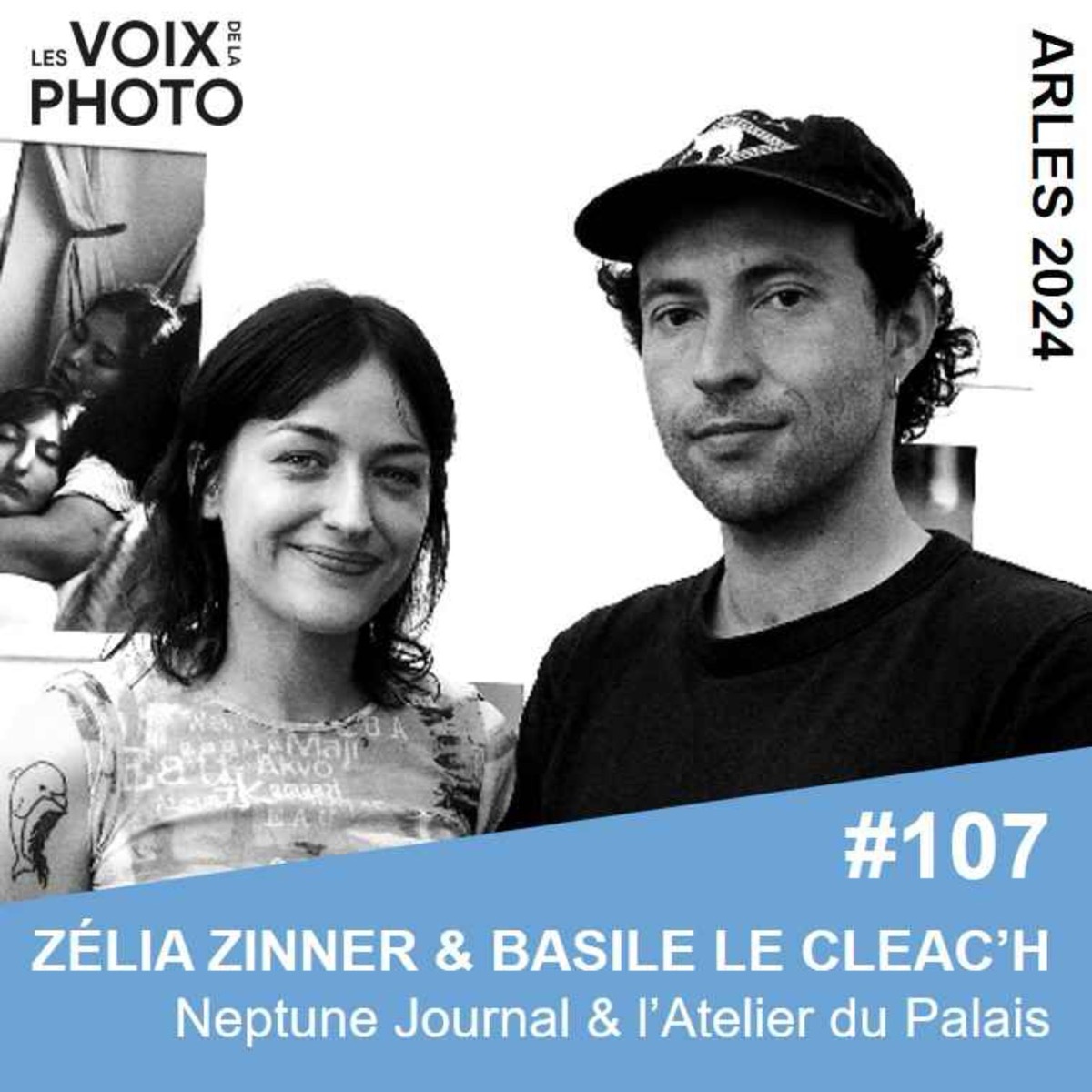 #107 Zélia Zinner & Basile Le Cleac'h (Neptune Journal & l'Atelier du Palais)