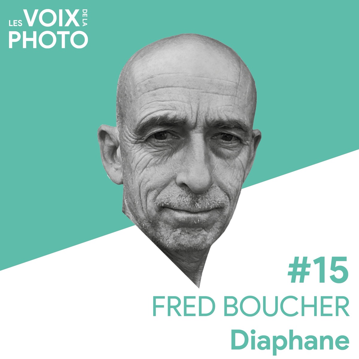 Portrait de Fred Boucher, invité du podcast Les Voix de la Photo