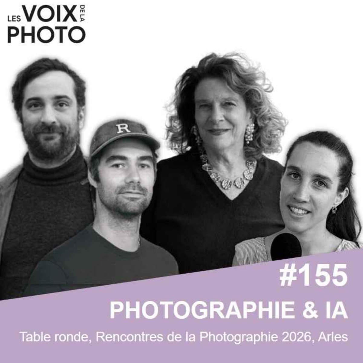 #155 Photographie & IA / Table ronde aux Rencontres de la Photographie 2026, Arles