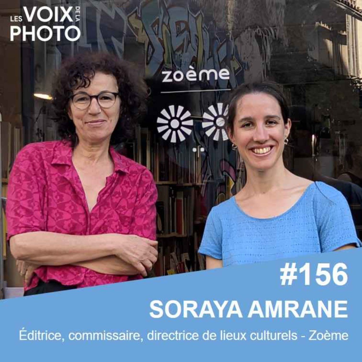 #156 Soraya Amrane (Zoème)