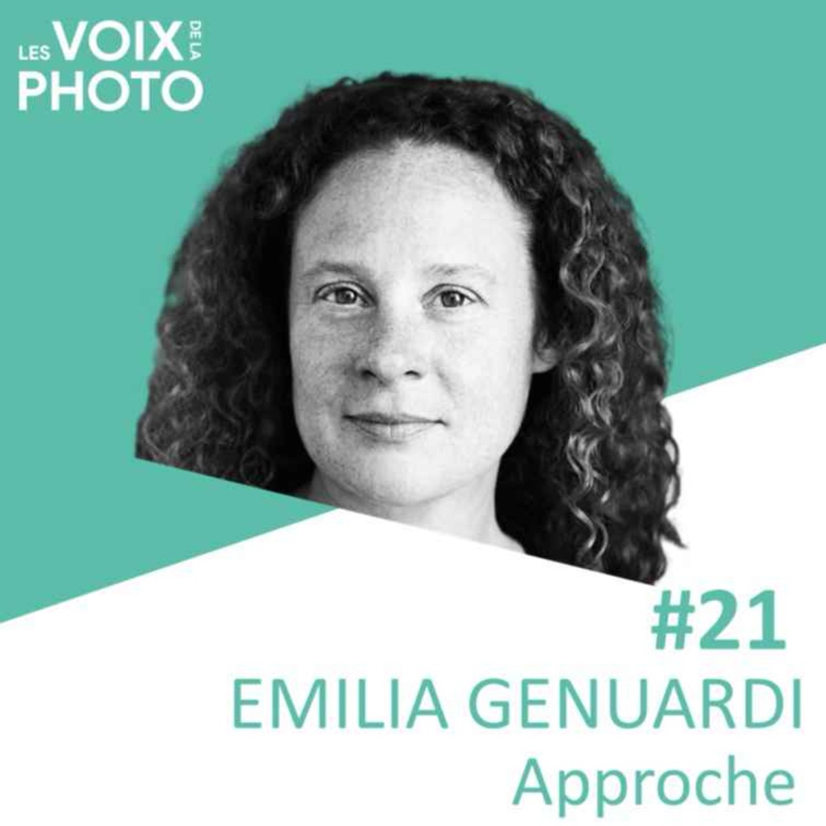 Portrait d'Emilia Genuardi, invitée du podcast Les Voix de la Photo pour parler de la création du salon Approche.