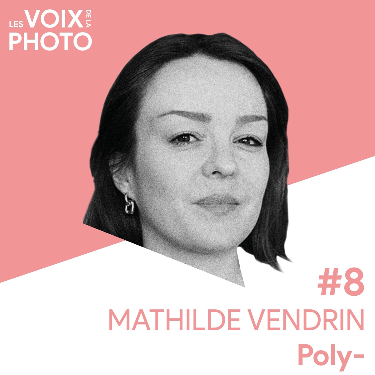 Portrait de Mathilde Vendrin, invitée du podcast Les Voix de la Photo