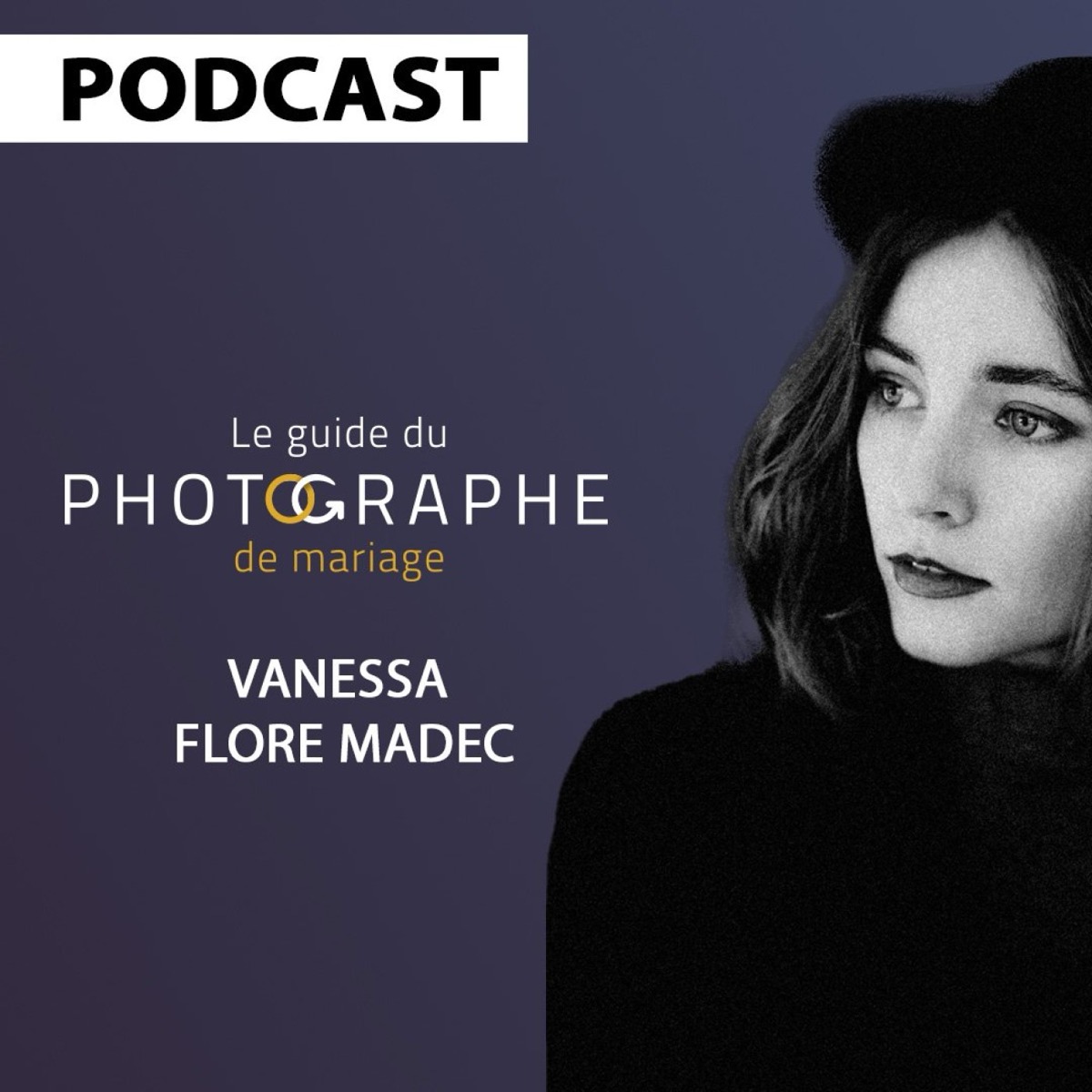 Portrait de la photographe Vanessa Flore Madec, invitée du podcast Le Guide du Photographe de Mariage