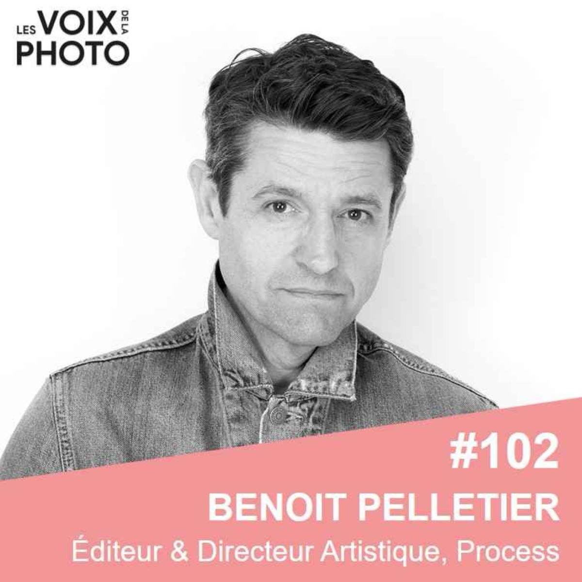 [BEST OF] #102 Benoit Pelletier (Process)