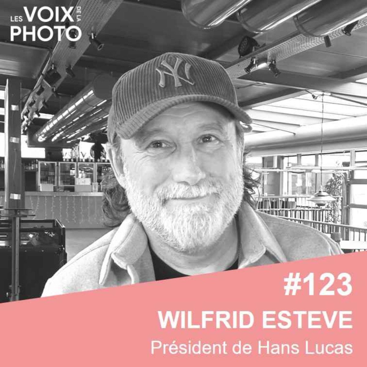 [BEST OF] #123 Wilfrid Esteve (Président de l'agence Hans Lucas)