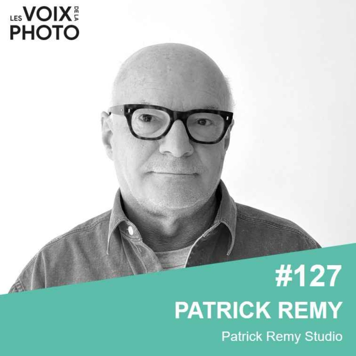 [BEST OF] #127 Patrick Remy (Éditeur et directeur artistique)