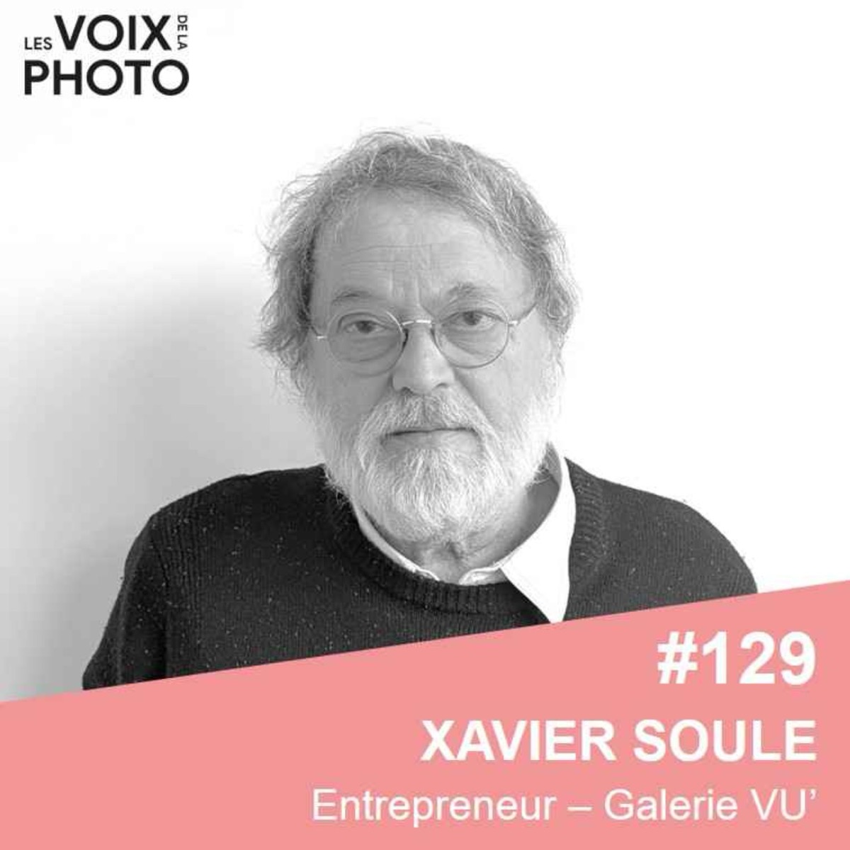 [BEST OF] #129 Xavier Soule (Entrepreneur)