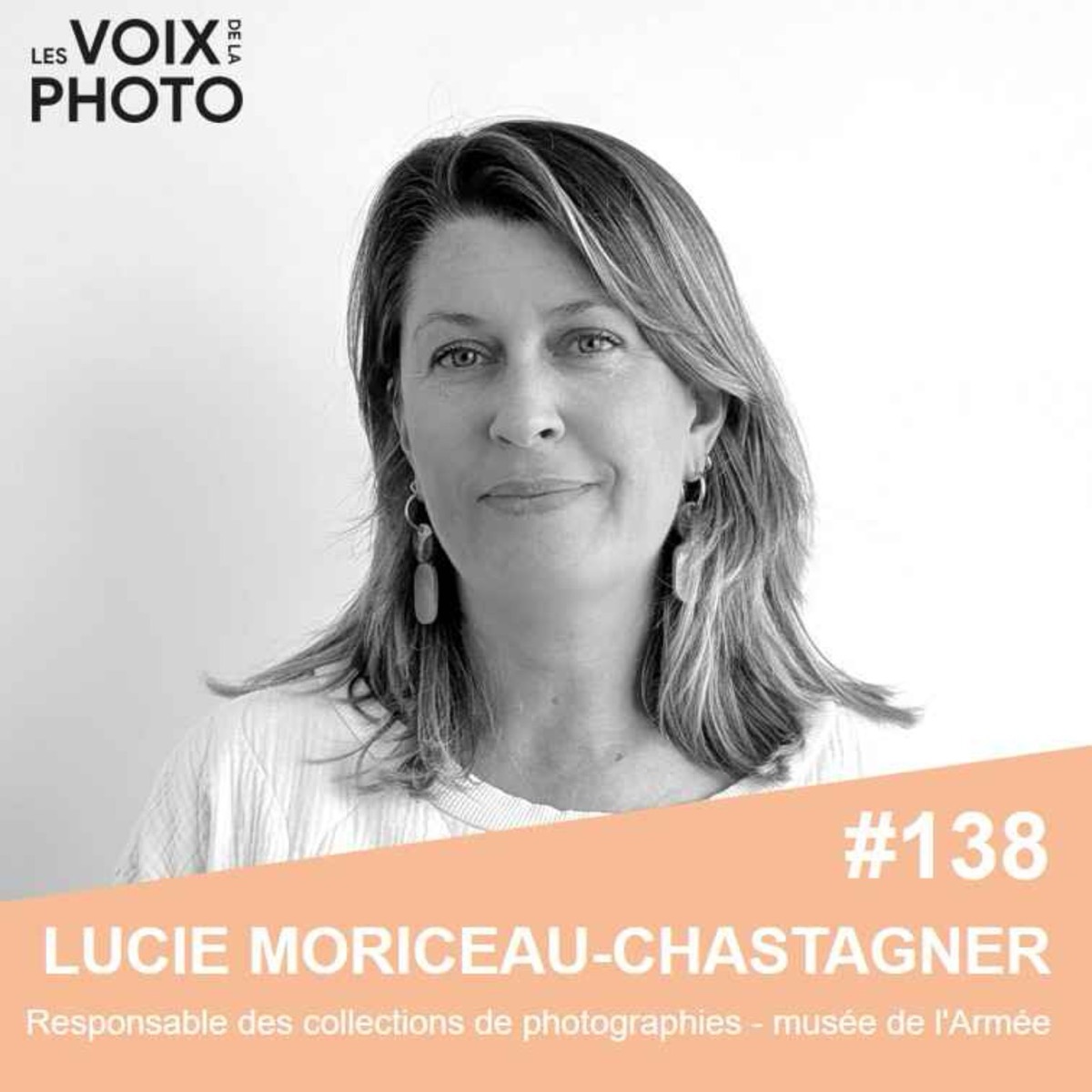 [BEST OF] #138 Lucie Moriceau-Chastagner (musée de l'Armée)