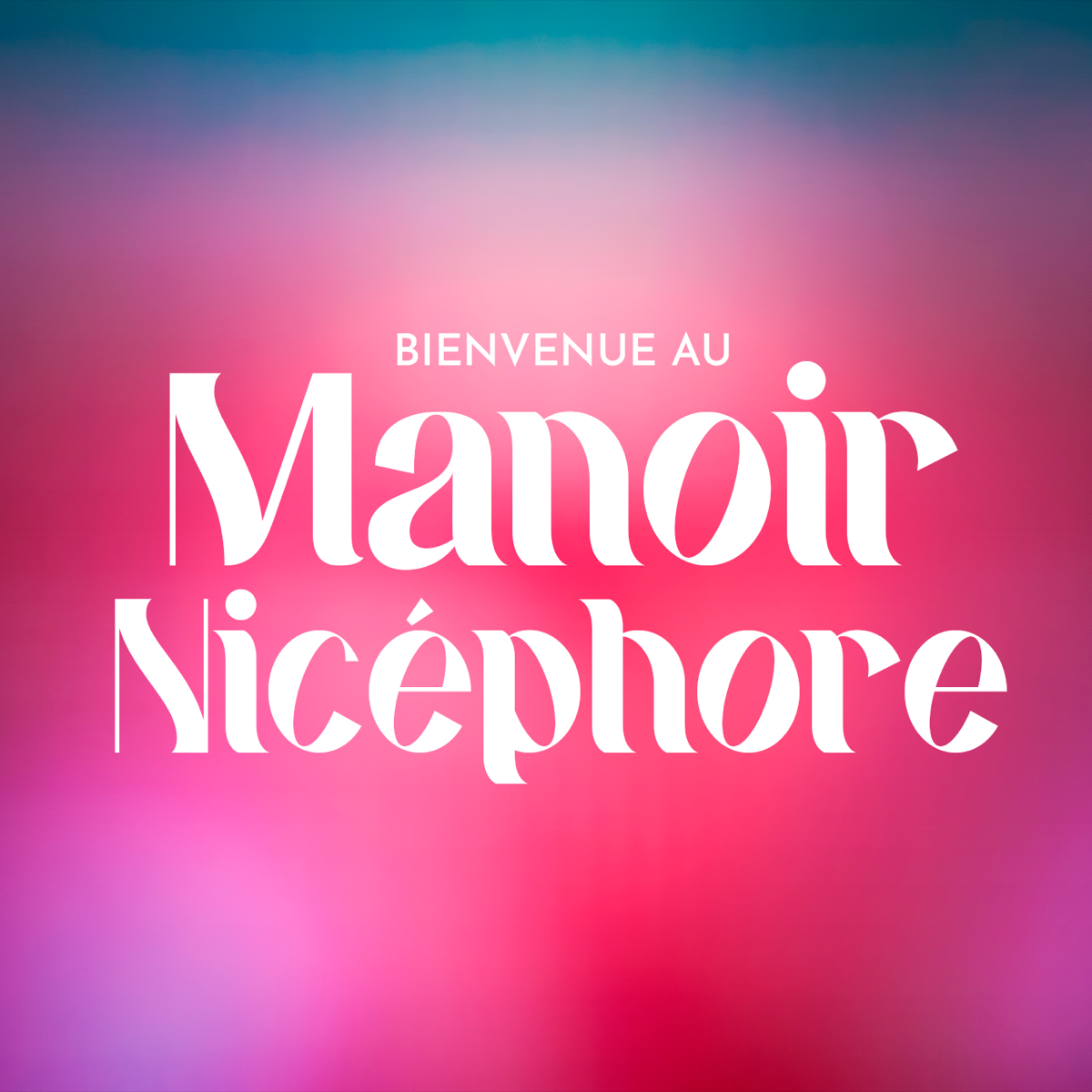 Bienvenue au Manoir Nicéphore
