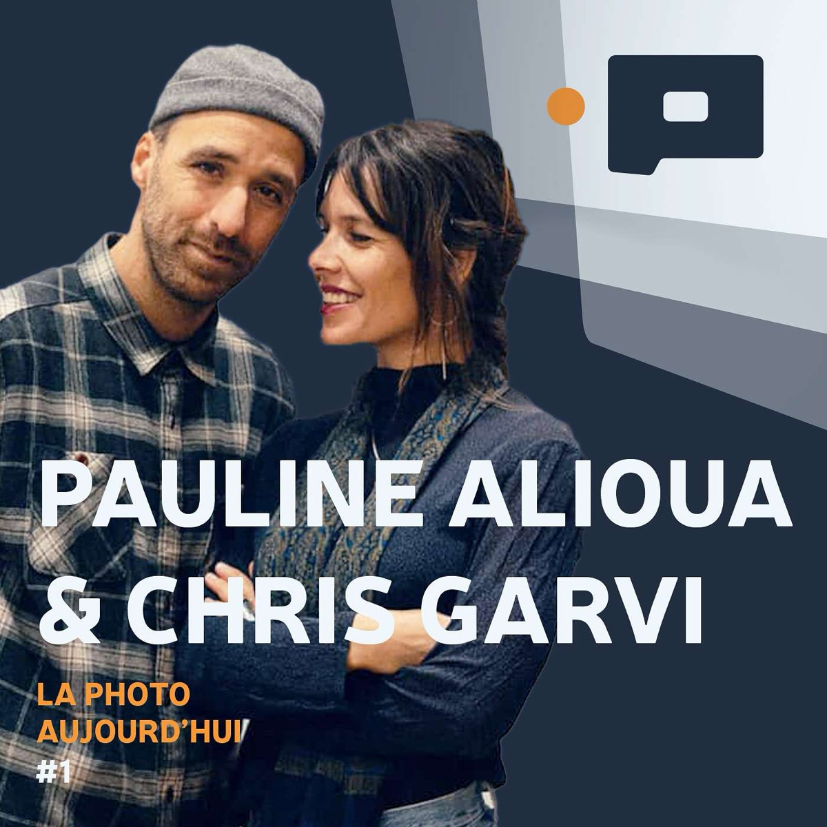 Portrait des photographes Pauline Alioua et Chris Garvi, invités du podcast La Photo Aujourd'hui