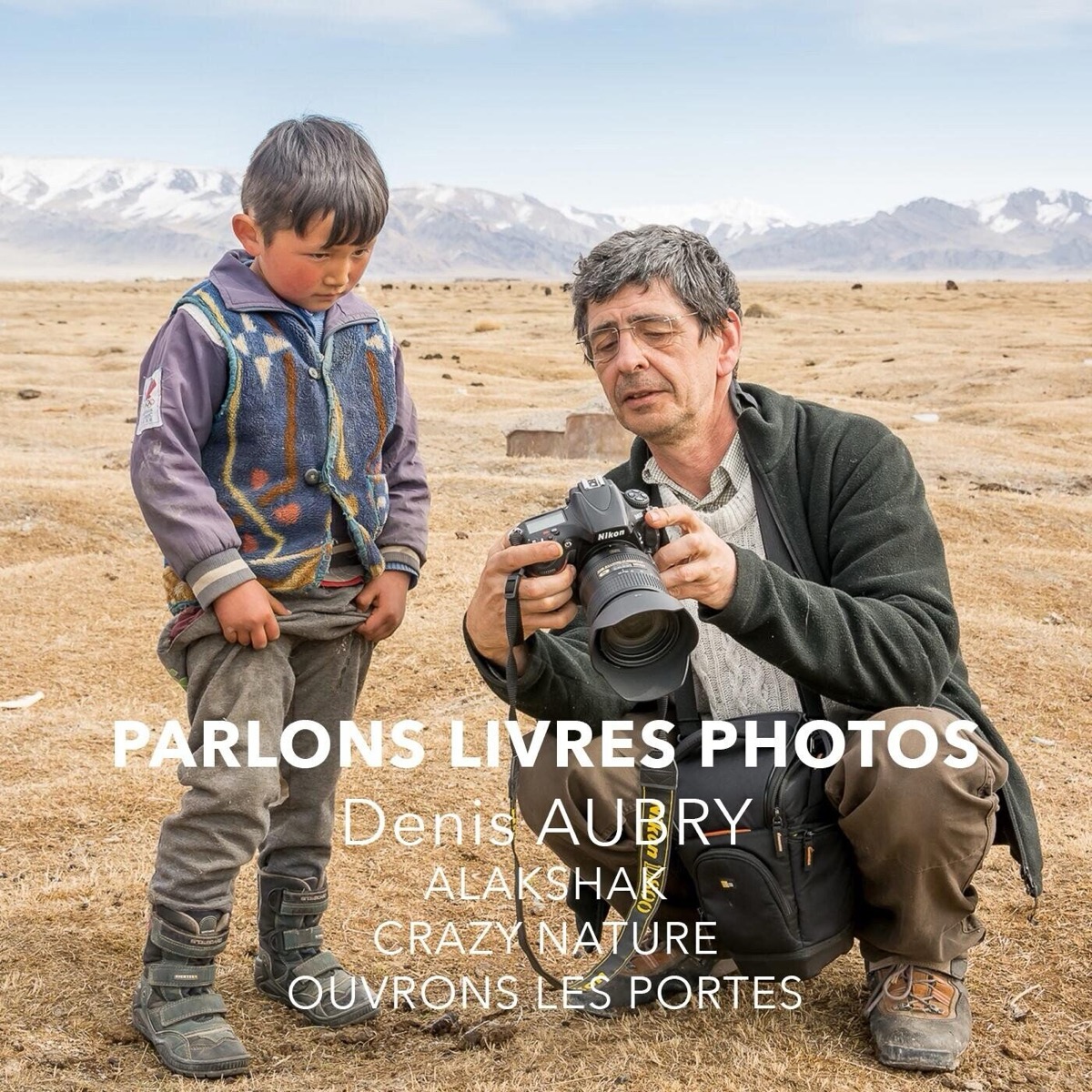 Denis Aubry : 40 ans d’images entre Gabon, Mongolie et Alaska