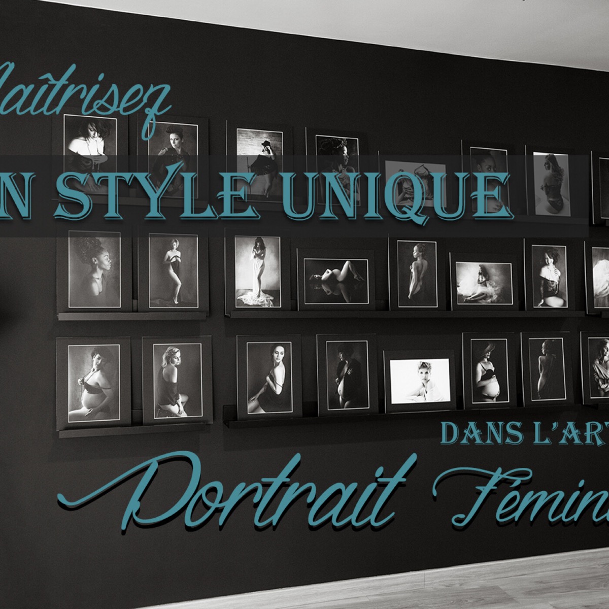 Des Nouvelles & Maîtriser son STYLE UNIQUE dans l’Art du Portrait Féminin | PODCAST #45