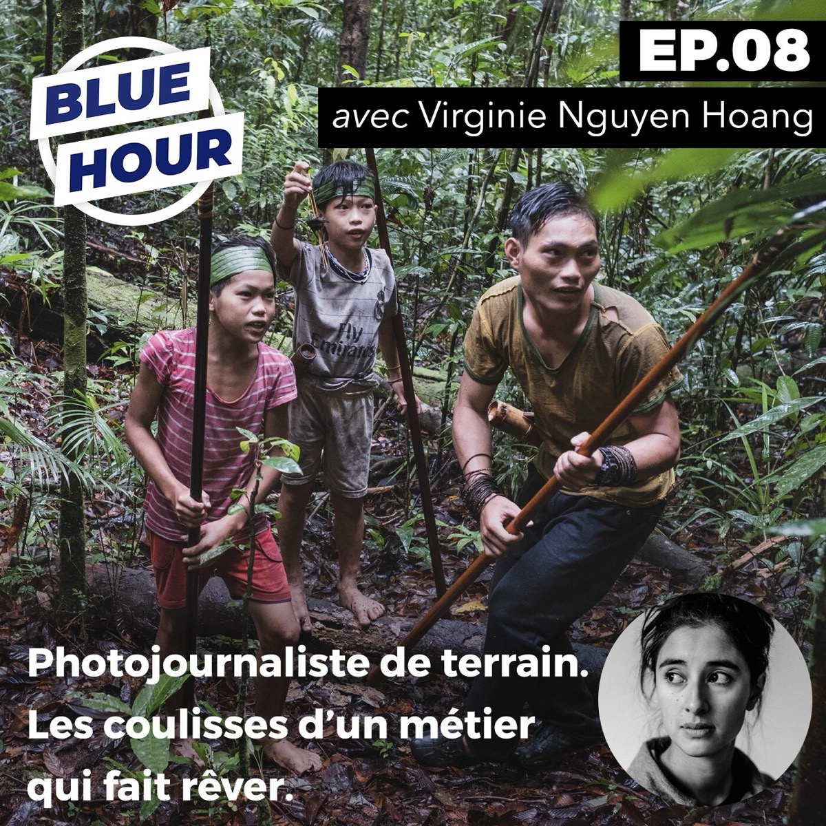 EP.08 – Photojournaliste de terrain. Les coulisses d’un métier qui fait rêver (ft. VIRGINIE NGUYEN HOANG)