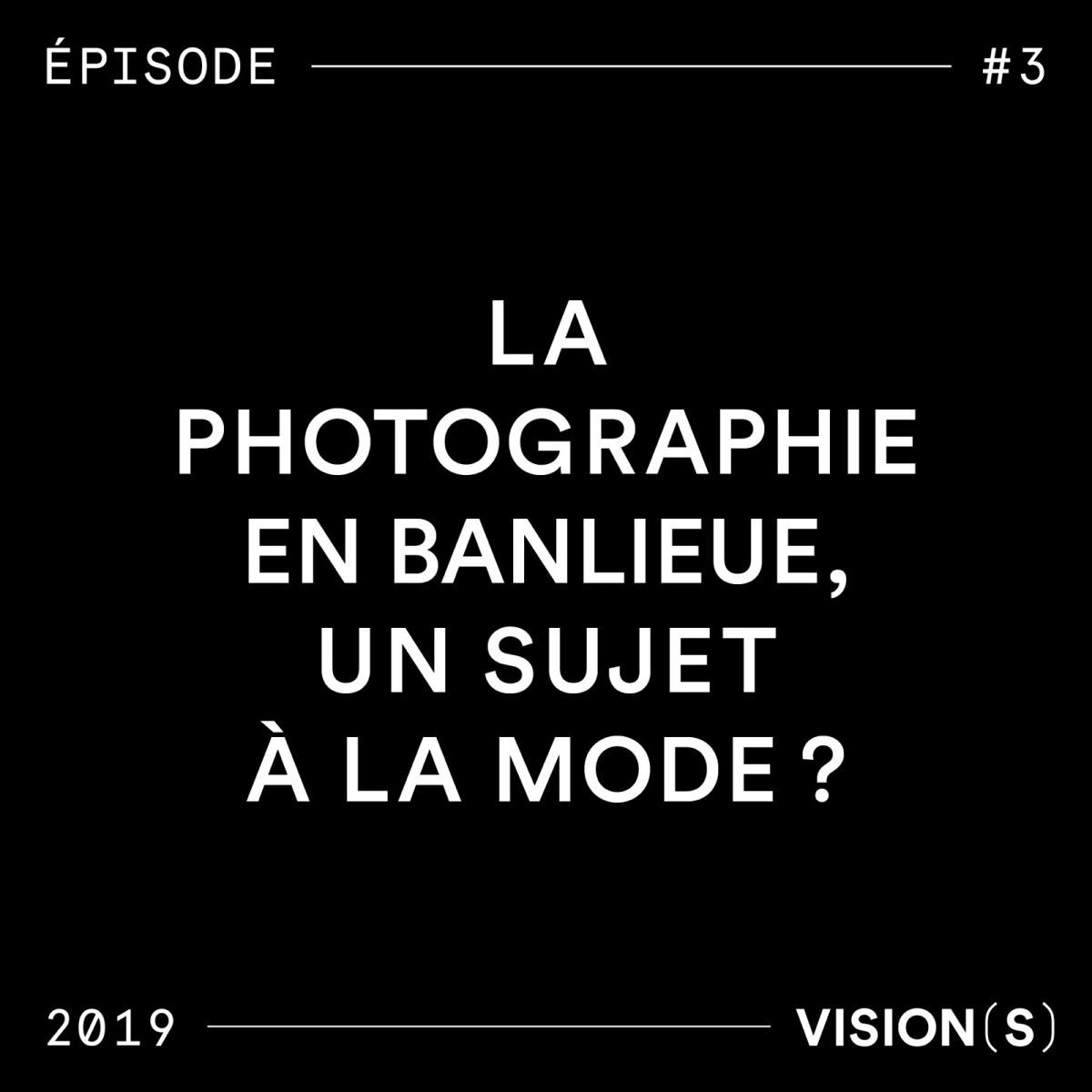 Illustration de l'épisode sur la photographie en banlieue avec les photographes Marvin Bonheur, Nancy-Wangue et Moïse Luzolo