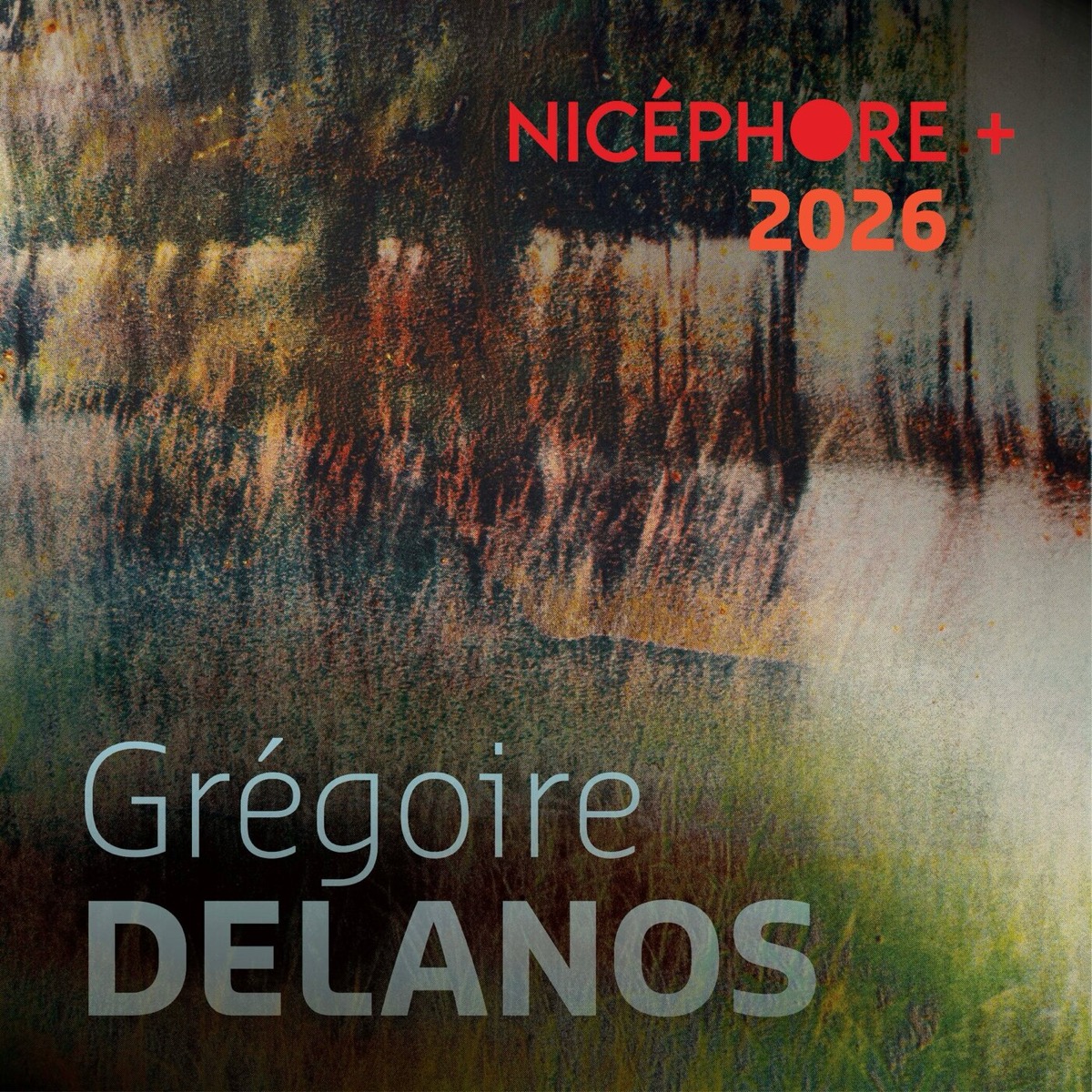 Grégoire Delanos · Festival Nicéphore + 2026 - Révélation(s)