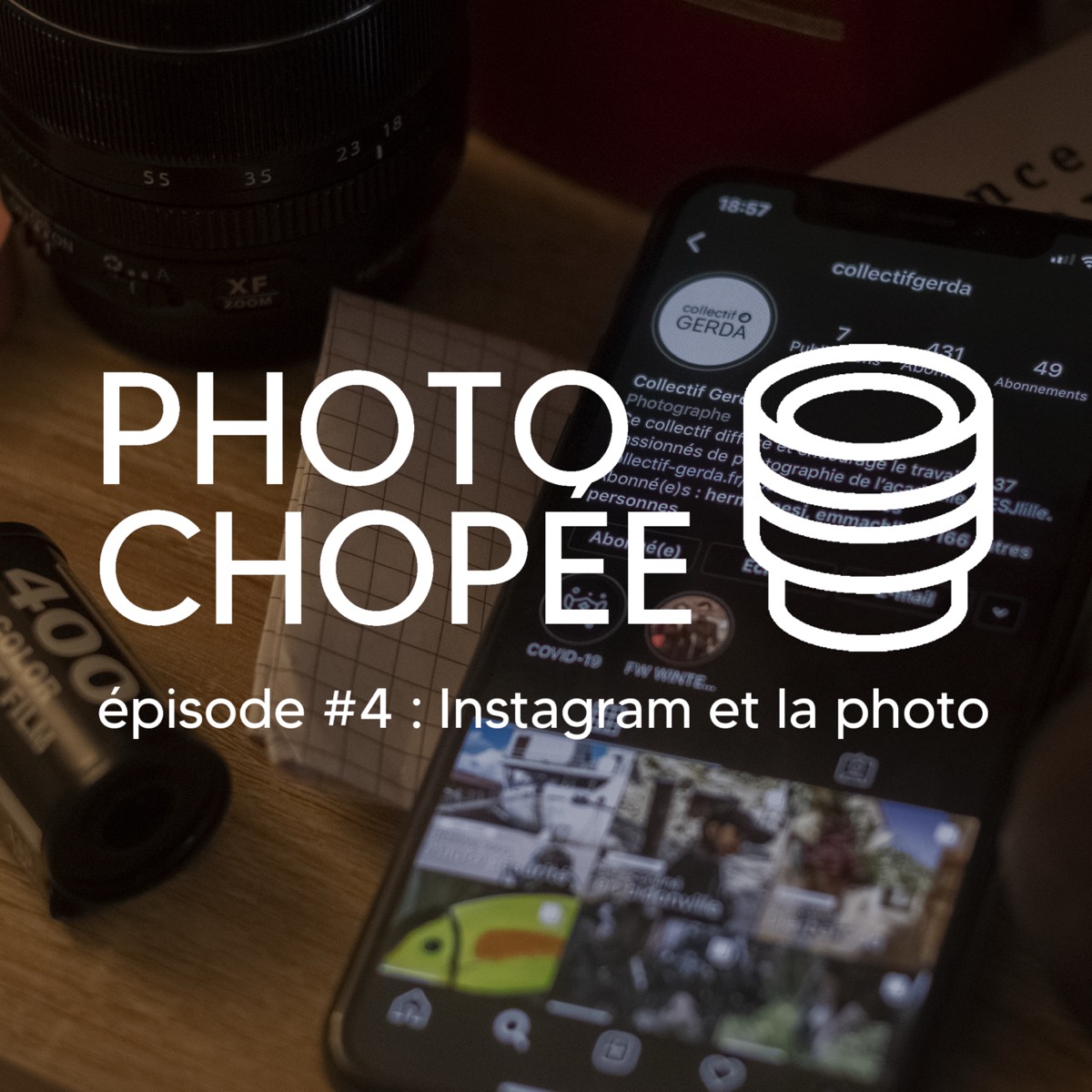 Pochette de l'épisode de Photo chopée sur le débat autour d'Instagram et de la photographie.