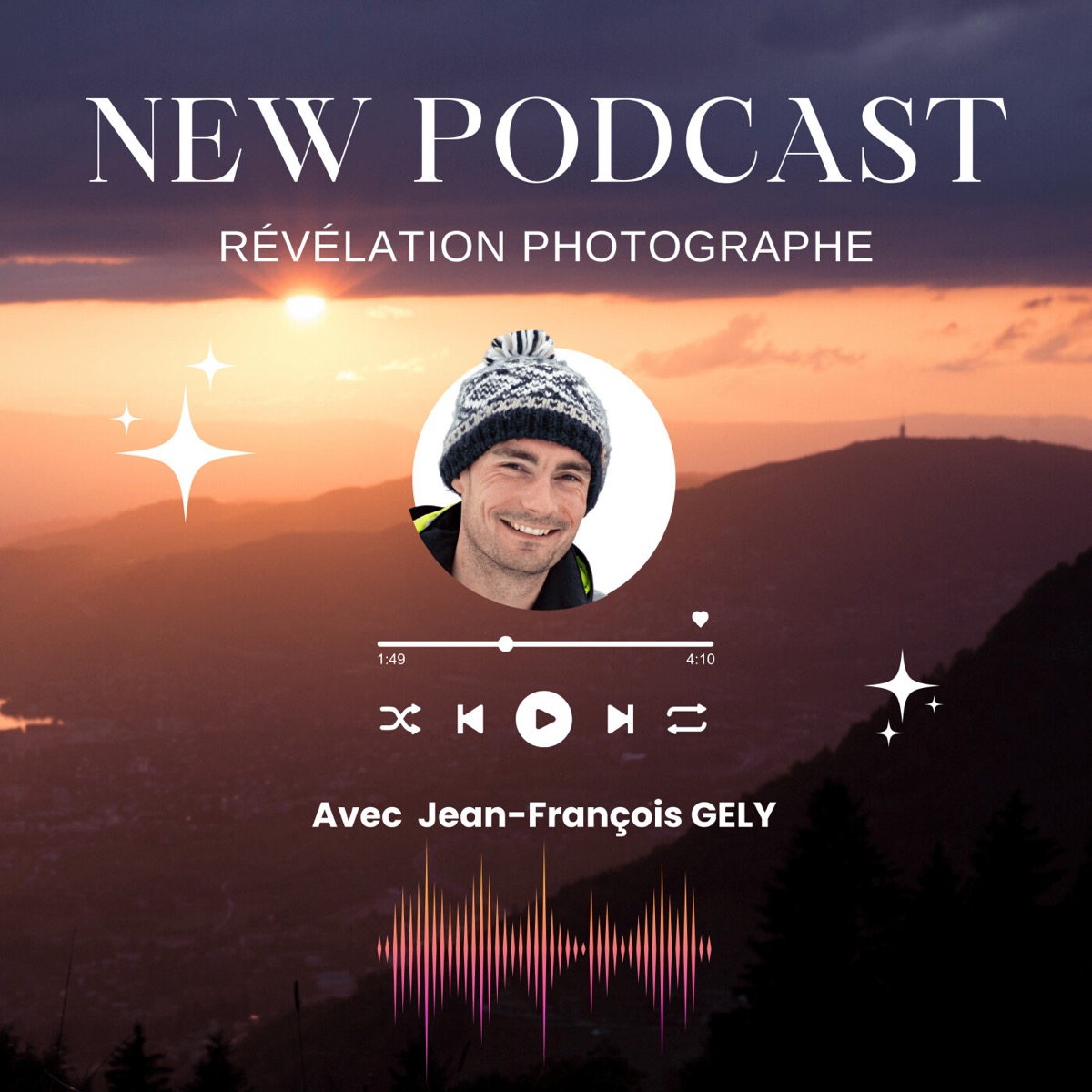 Invité du 1er épisode: Jean-François GELY, photographe de paysages de nuit
