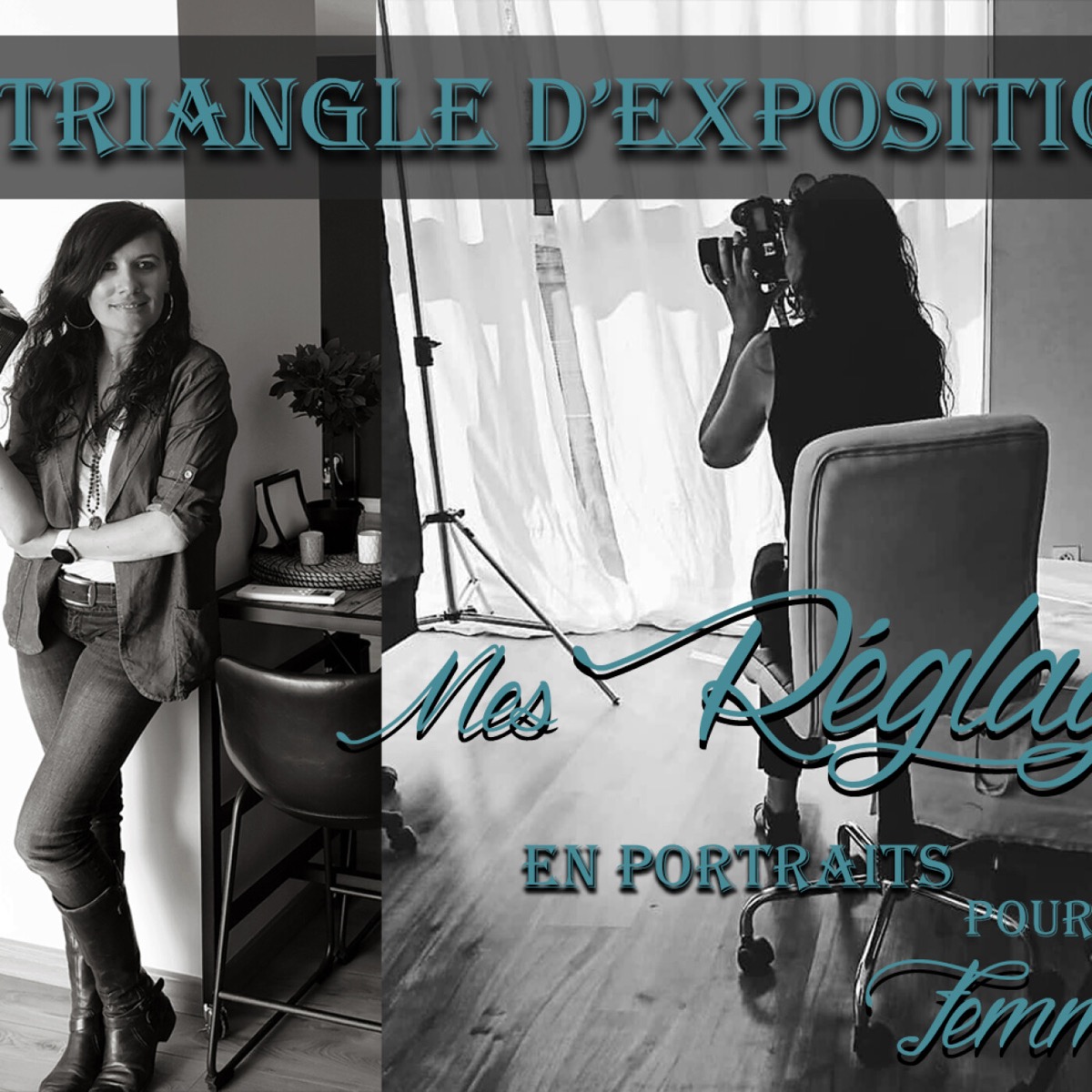 Le TRIANGLE d’EXPOSITION – Mes Réglages en Portraits de Femmes | PODCAST #40