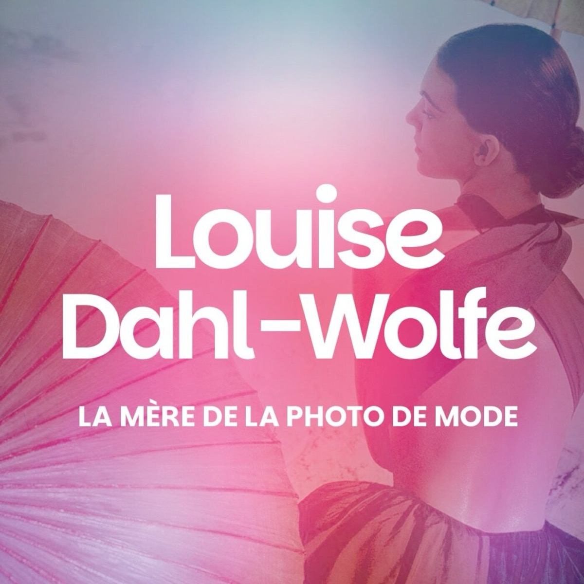 Louise Dahl-Wolfe : la mère de la photographie de mode qui libéré l'image de la femme