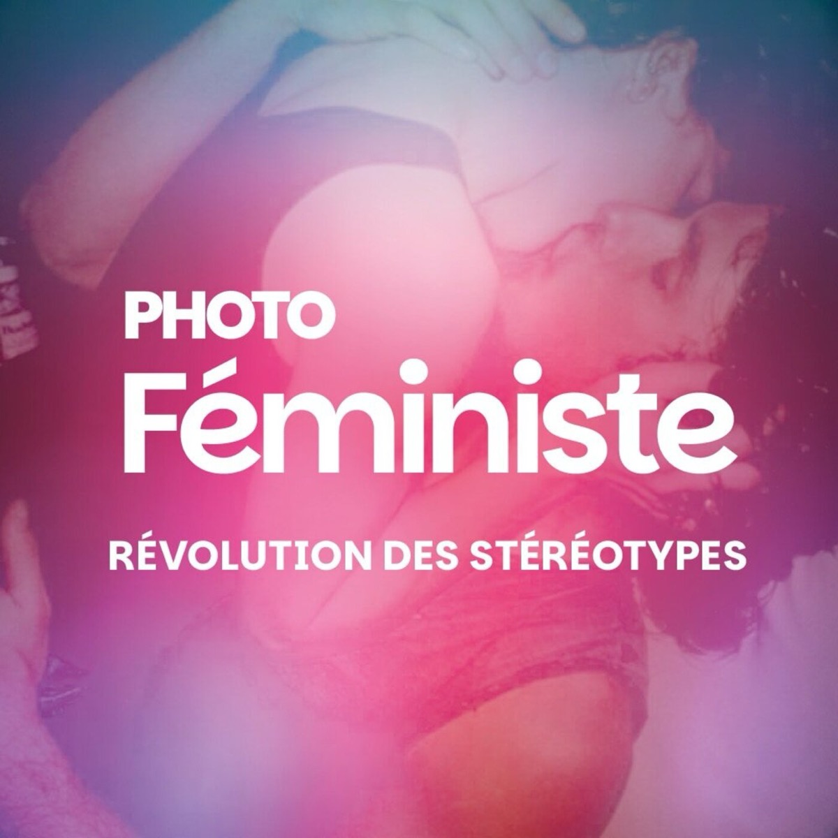 Photographie Féministe : reconstruction et révolution des stéréotypes de genre