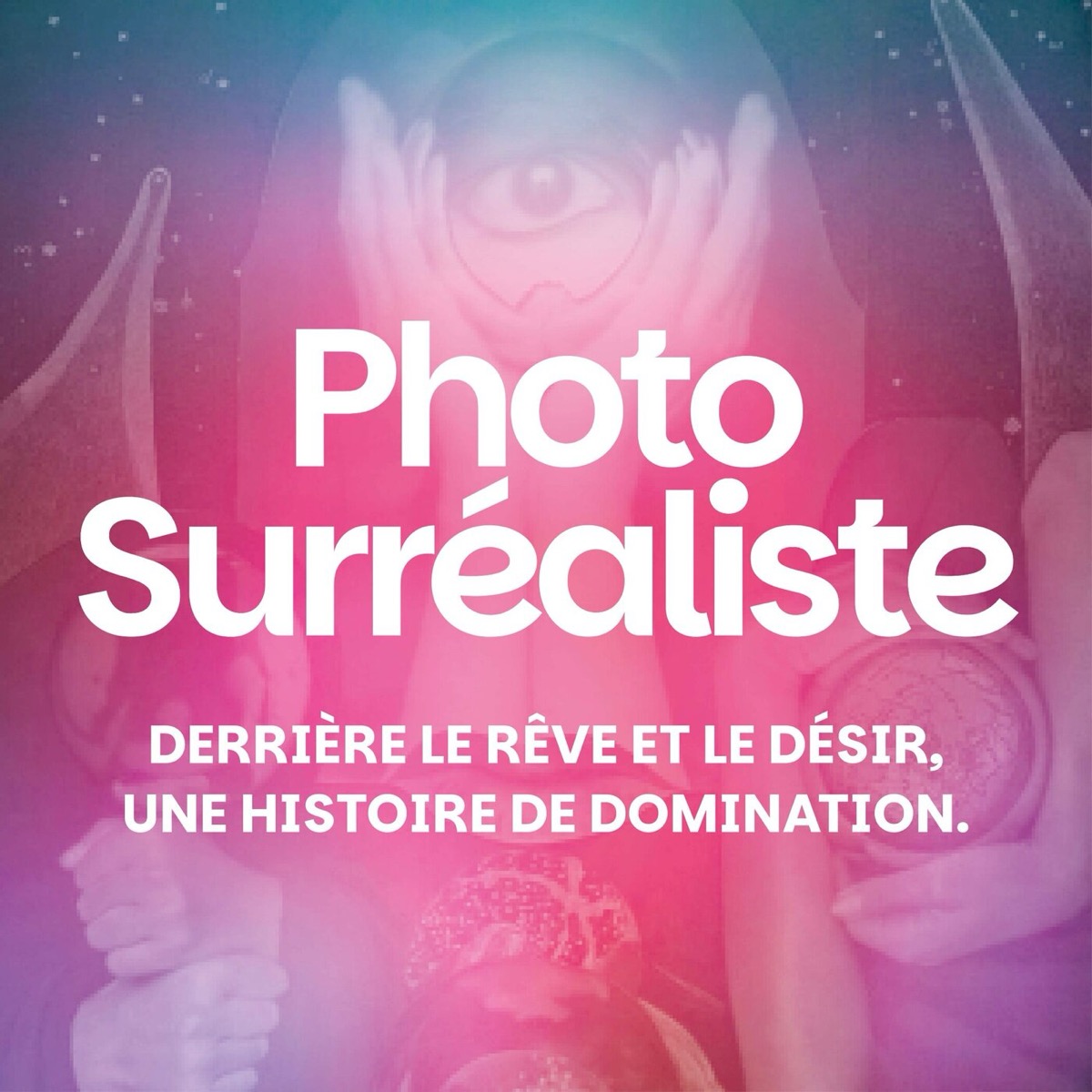 Photographie Surréaliste : la face cachée du rêve.