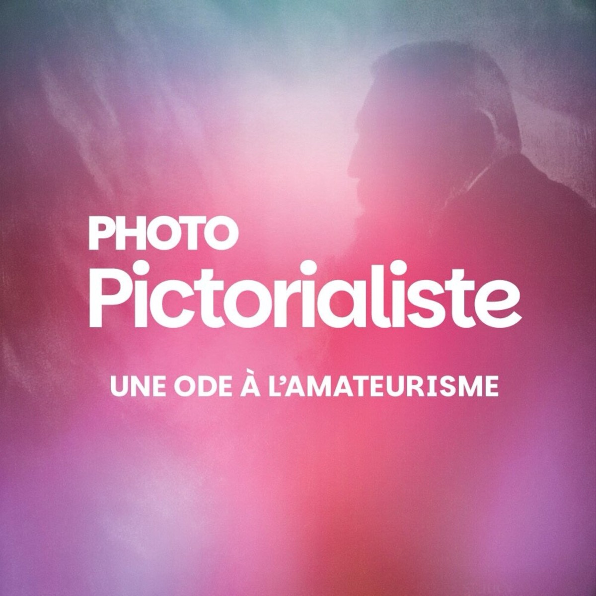 Pictorialisme : l'amateurisme comme revendication photographique