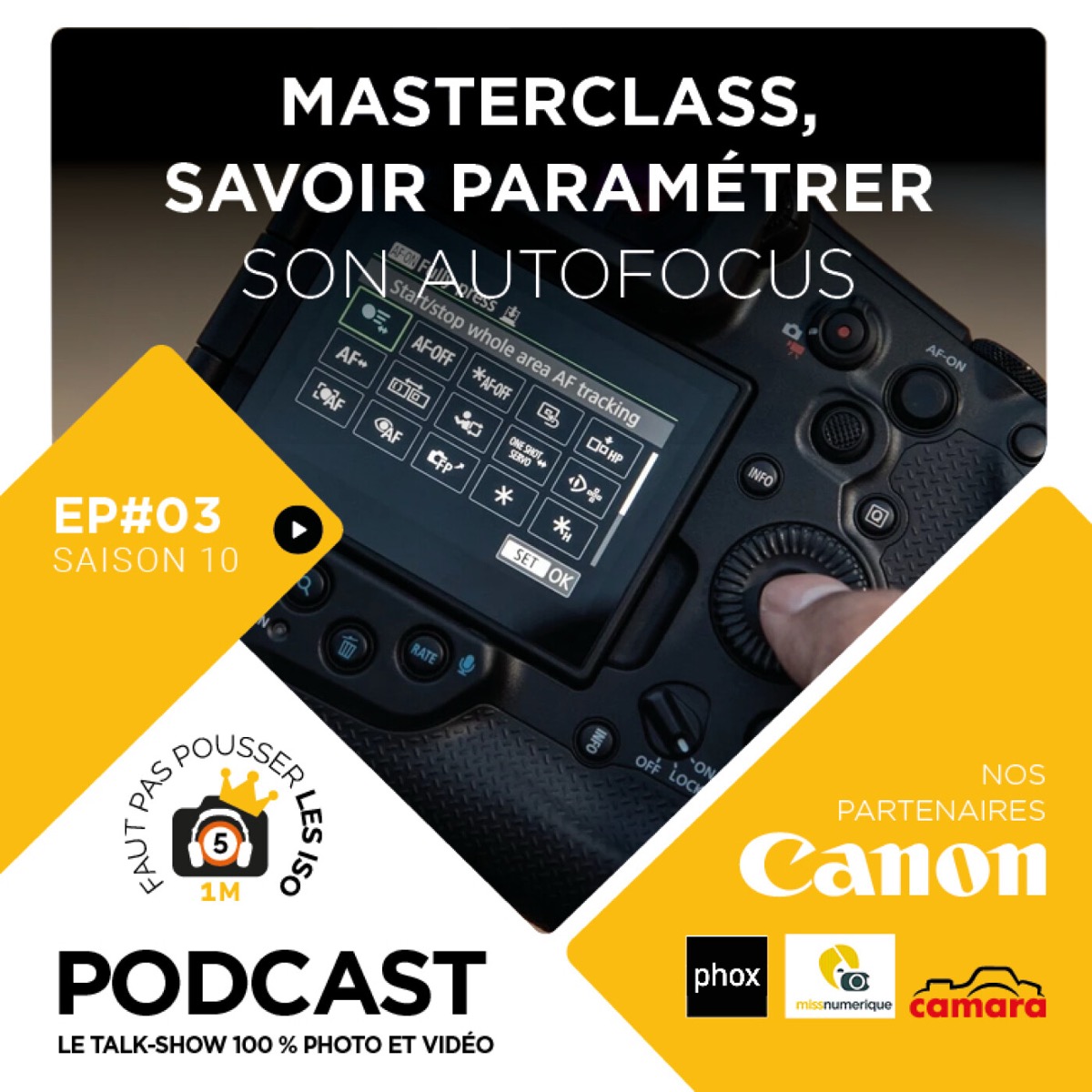 S1003 - MASTERCLASS : SAVOIR PARAMÉTRER SON AUTOFOCUS