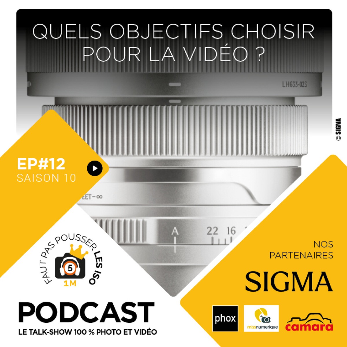 S1012 - QUELS OBJECTIFS CHOISIR POUR LA VIDEÌO ?