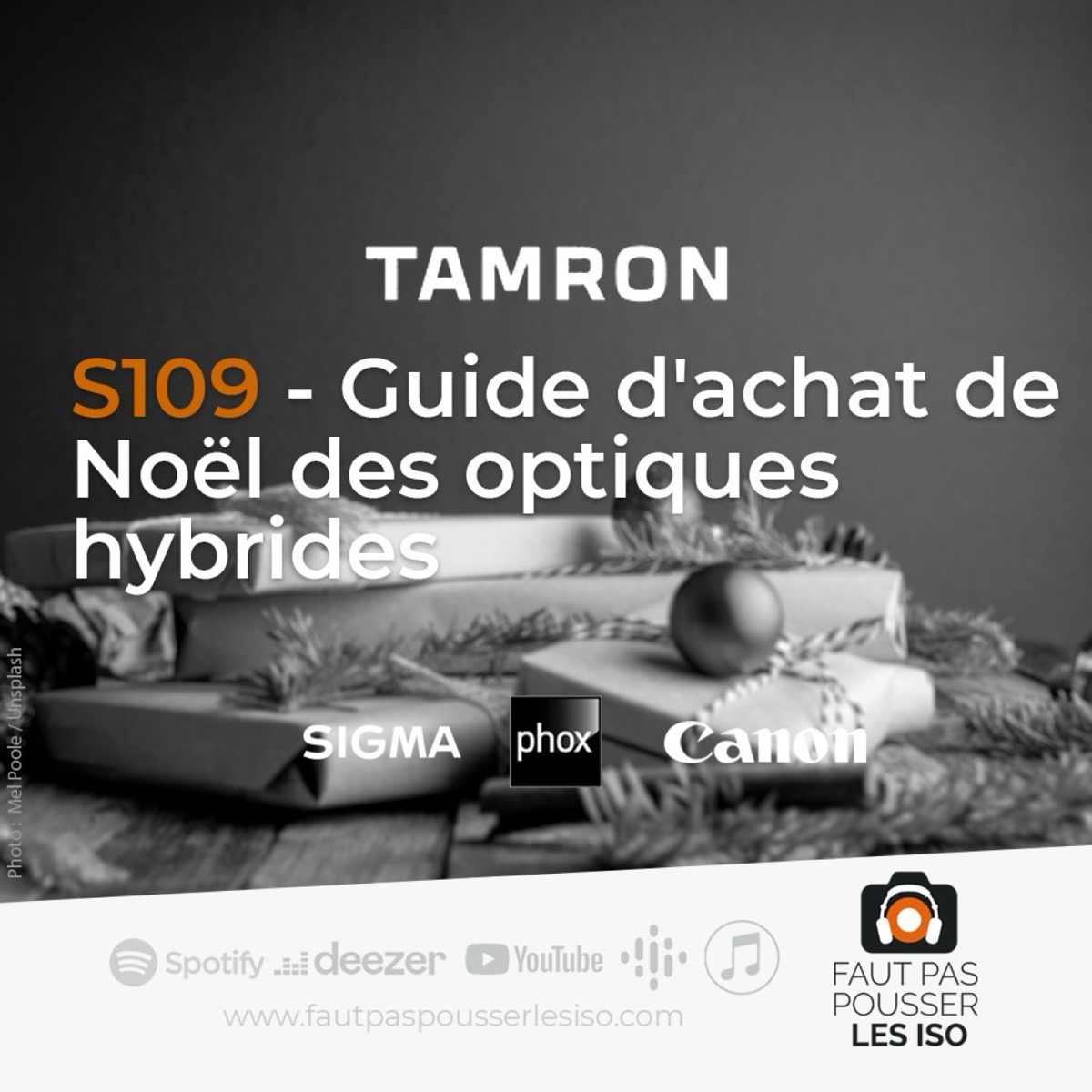 S109 - Guide d'achat de Noël des optiques pour hybrides, podcast Faut Pas Pousser Les ISO