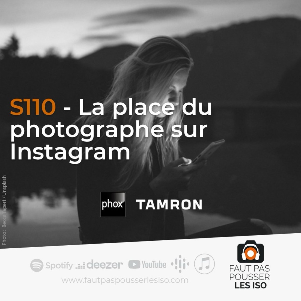 S110 - La place du photographe sur Instagram, podcast Faut Pas Pousser Les ISO