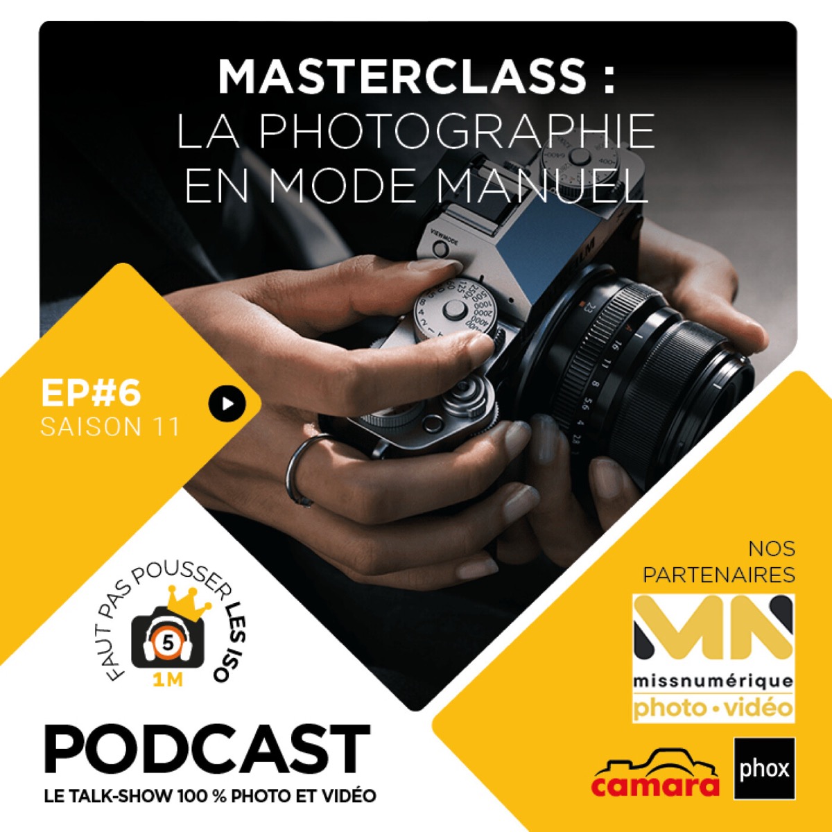 S1106 - MASTERCLASS : LA PHOTOGRAPHIE EN MODE MANUEL
