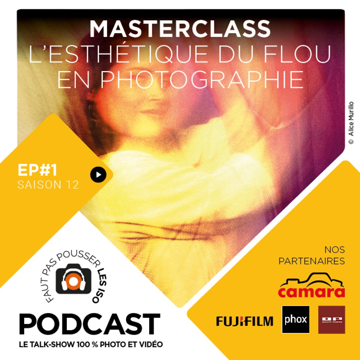 S1201 – MASTERCLASS : L’ESTHÉTIQUE DU FLOU EN PHOTOGRAPHIE
