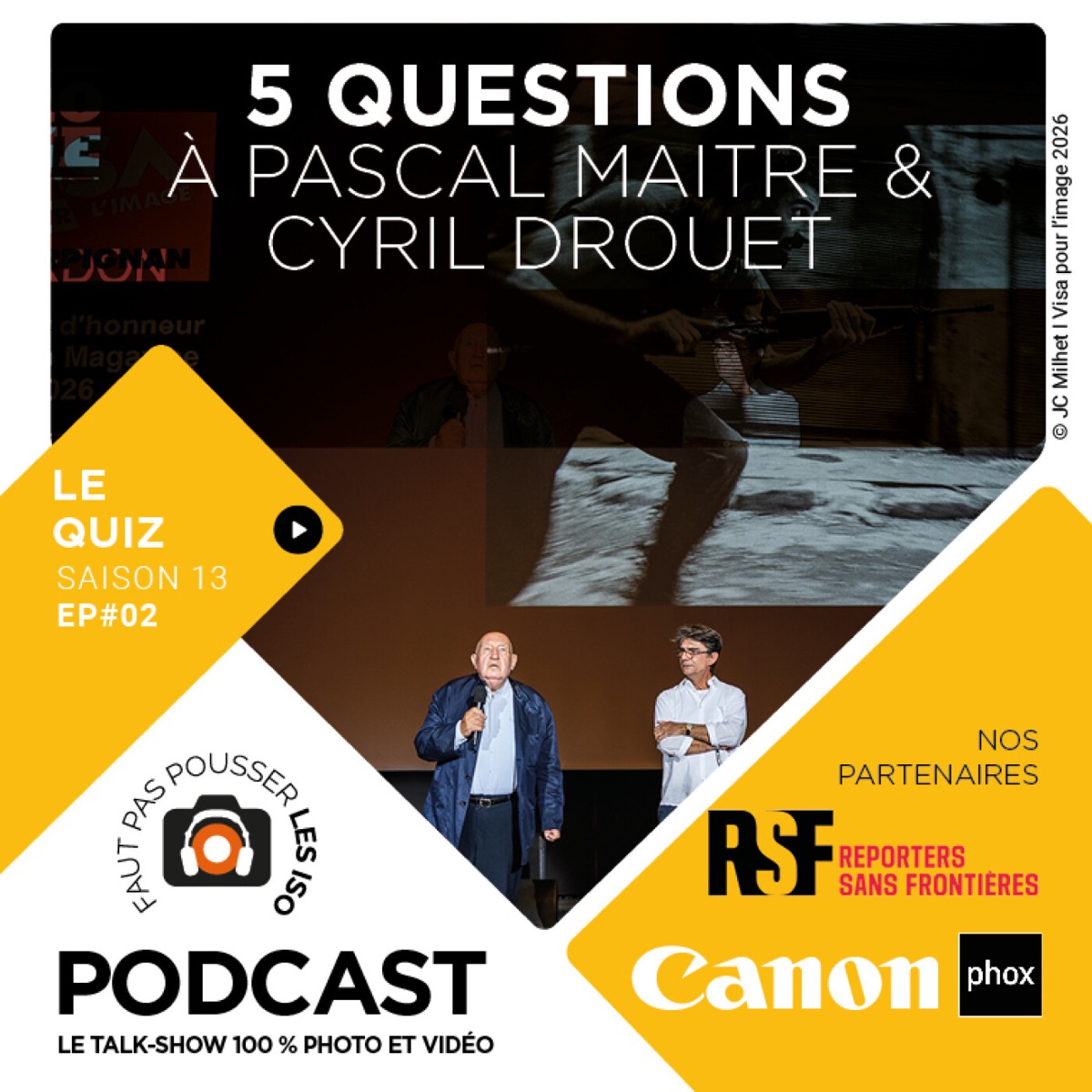 S1302 - LE QUESTIONS À PASCAL MAITRE & CYRIL DROUHET