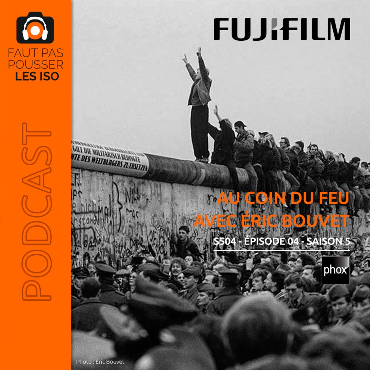 S504 - Au coin du feu avec Éric Bouvet, podcast Faut Pas Pousser Les ISO