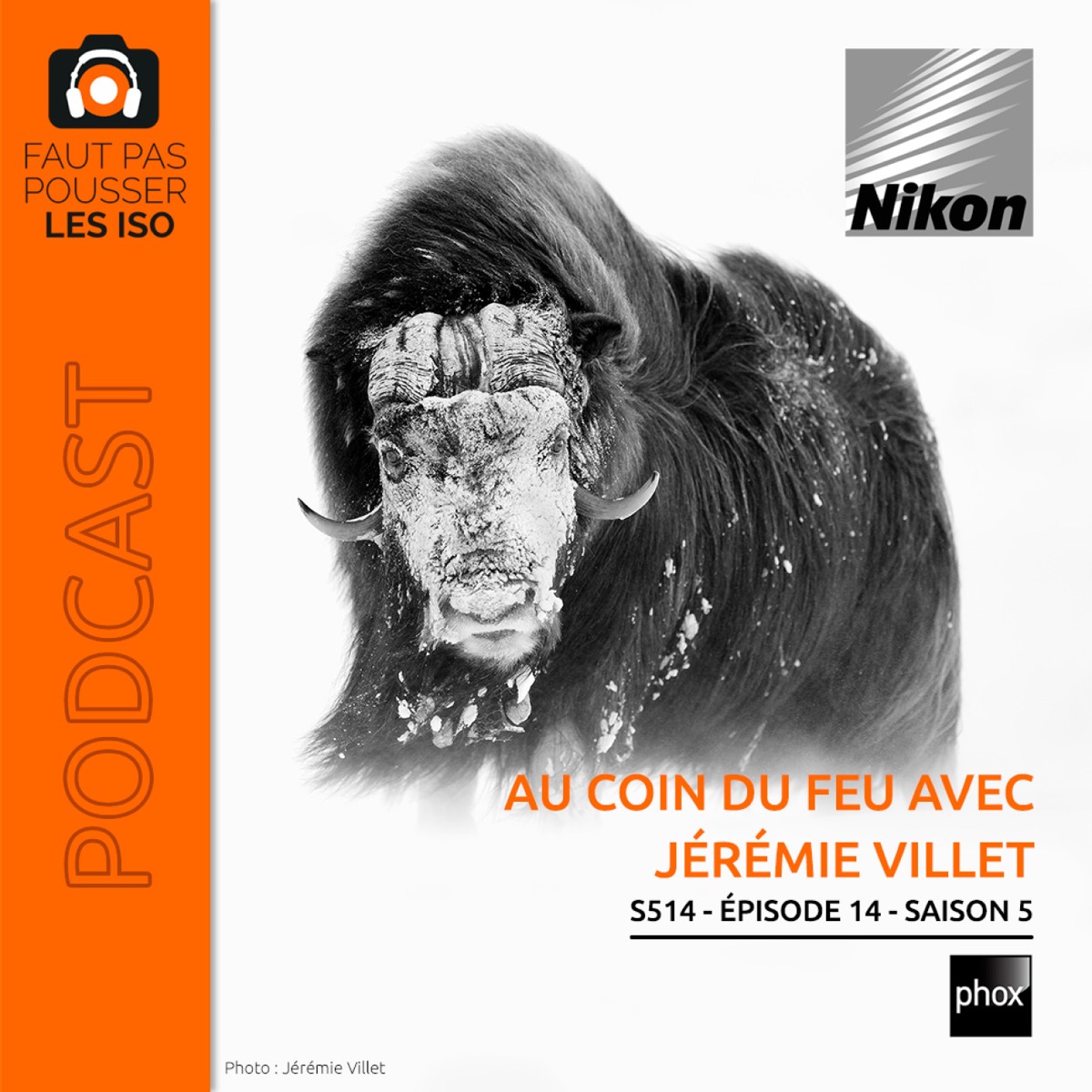 S514 - Au coin du feu avec Jérémie Villet, podcast Faut Pas Pousser Les ISO