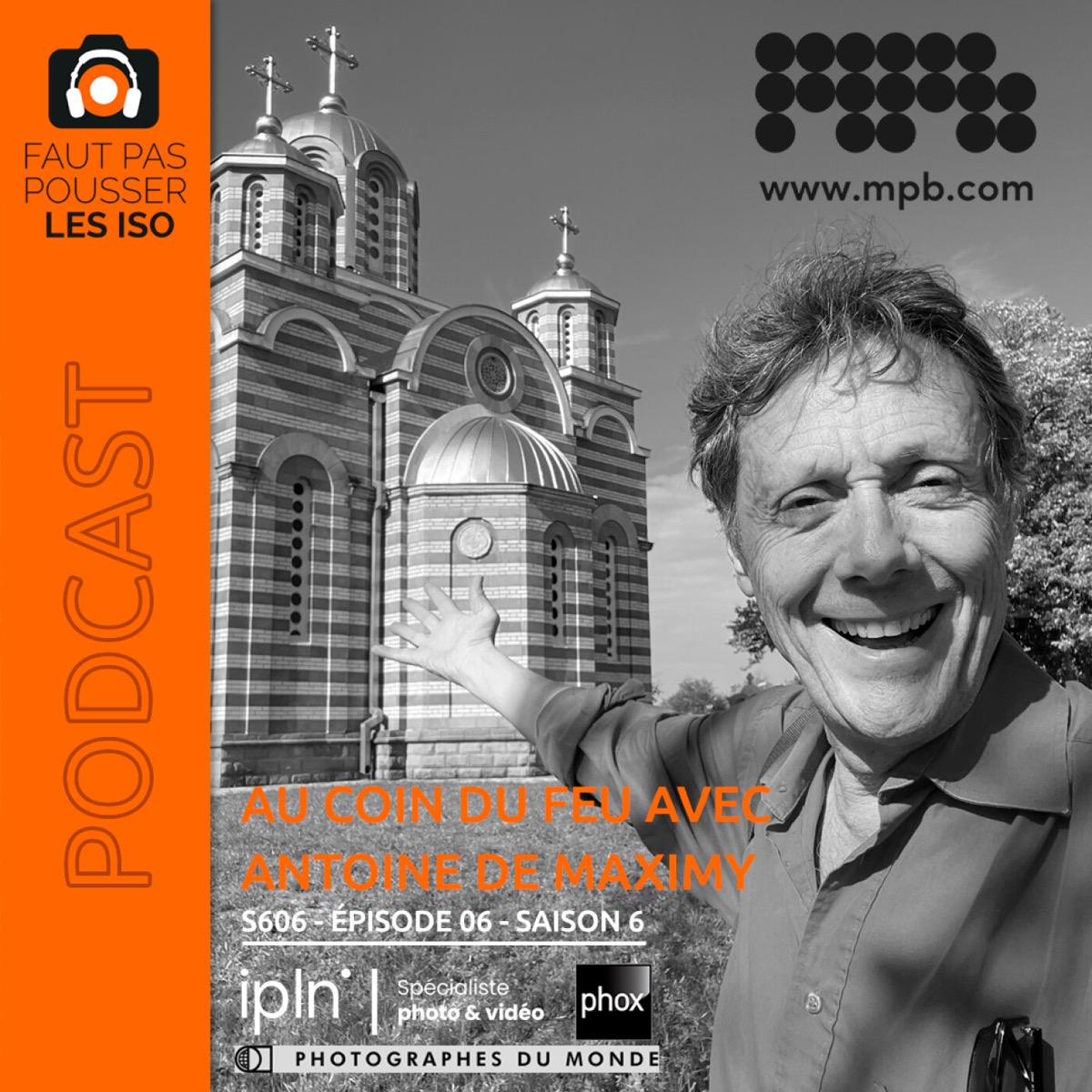 S606 - Au coin du feu avec Antoine de Maximy, podcast Faut Pas Pousser Les ISO