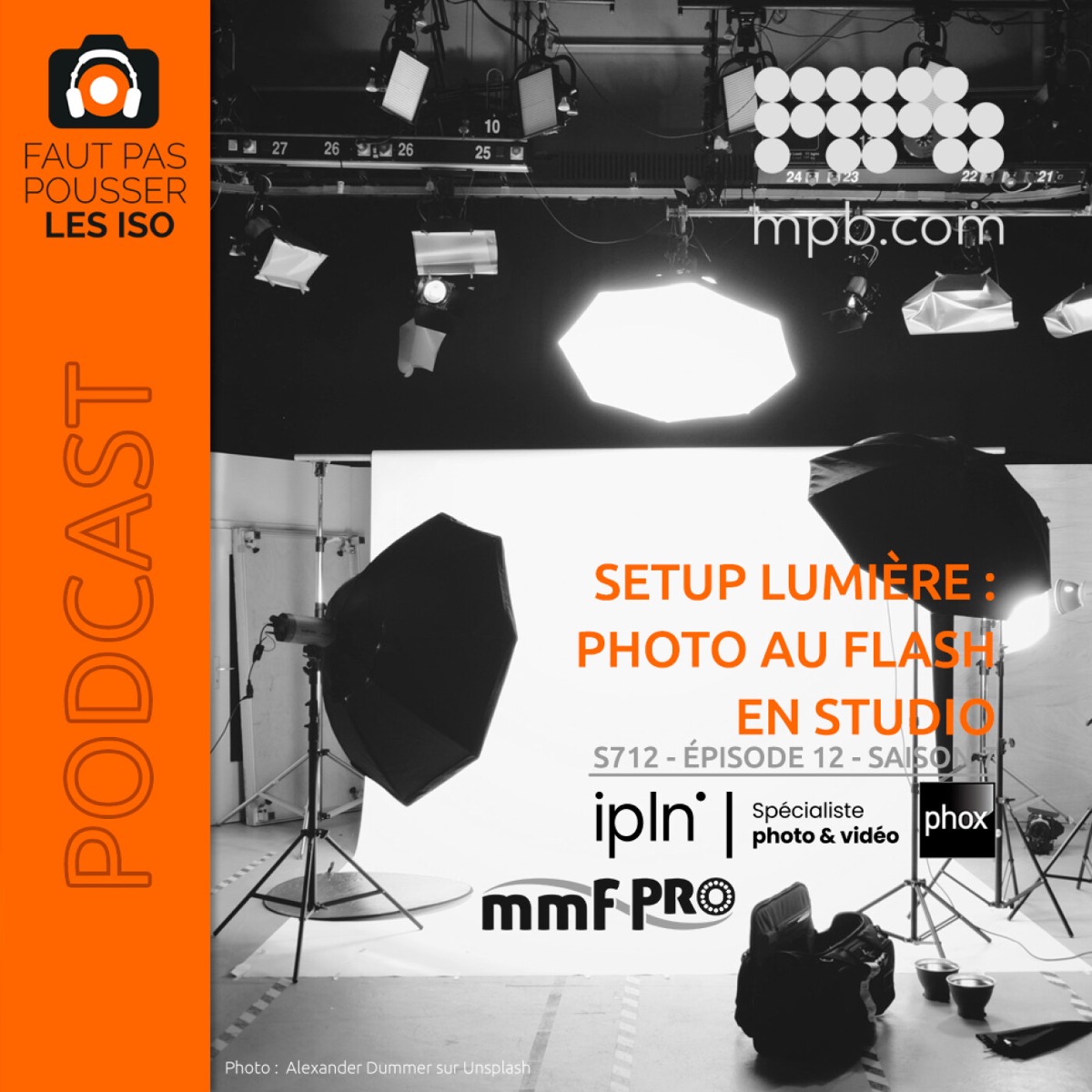 S712 - Setup lumière : photo au flash en studio, podcast Faut Pas Pousser Les ISO