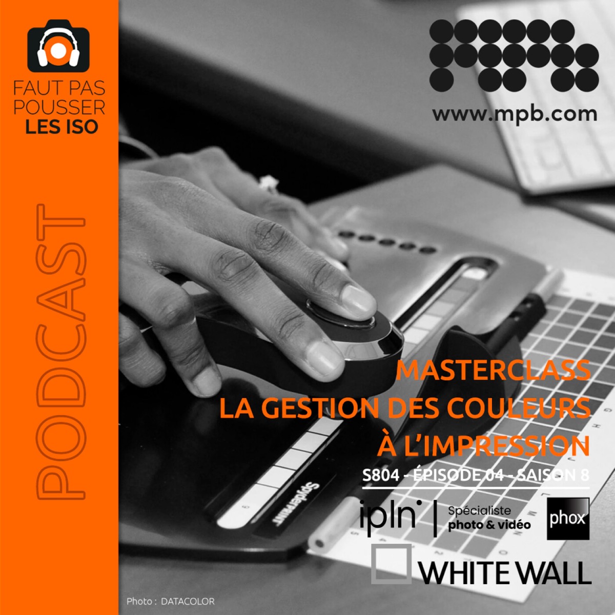 S804 - MASTERCLASS : LA GESTION DES COULEURS AÌ L'IMPRESSION