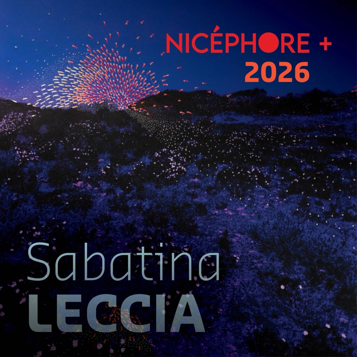 Sabatina Leccia · Festival Nicéphore + 2026 - Révélation(s)