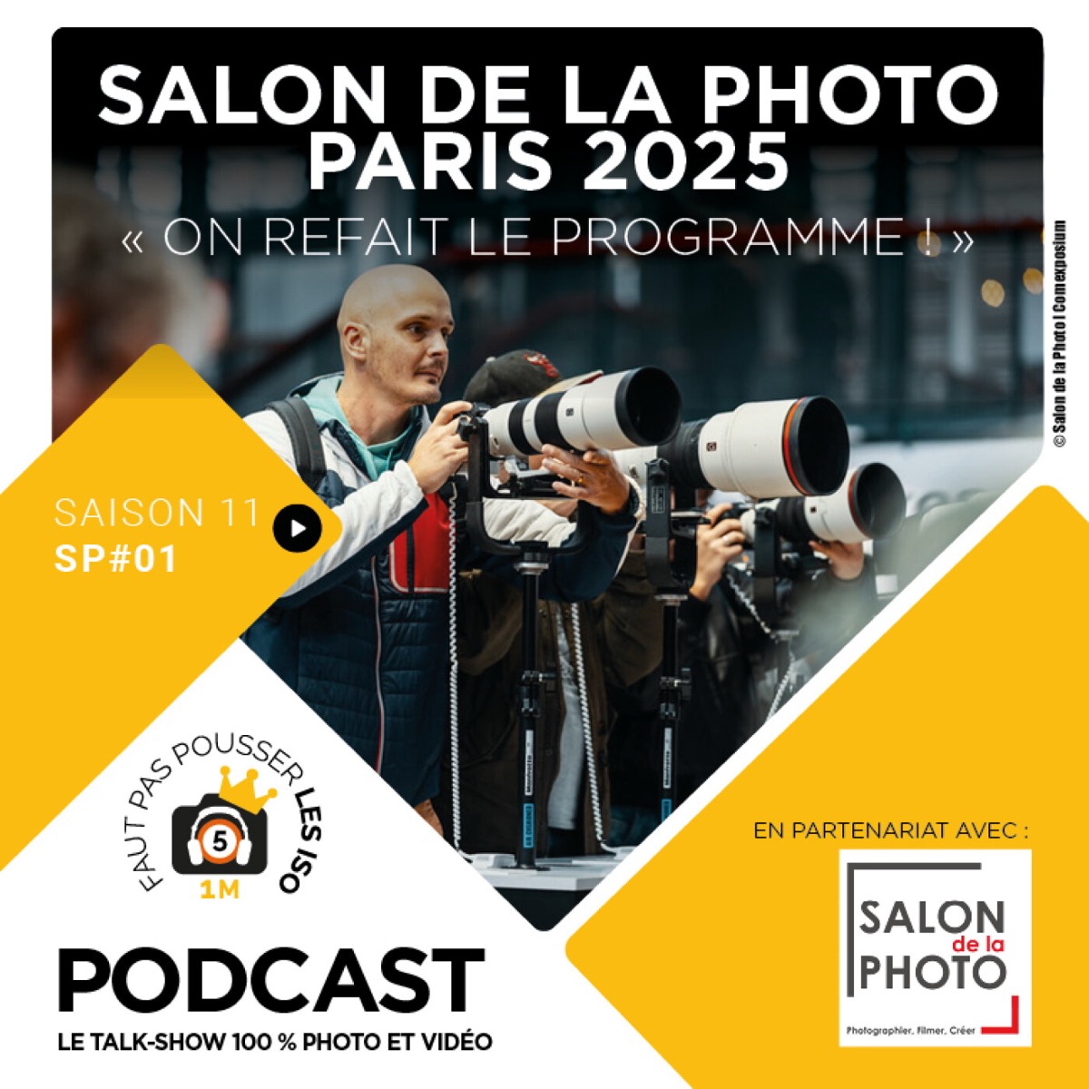 SPE1101 - LE SALON DE LA PHOTO : ON REFAIT LE PROGRAMME !