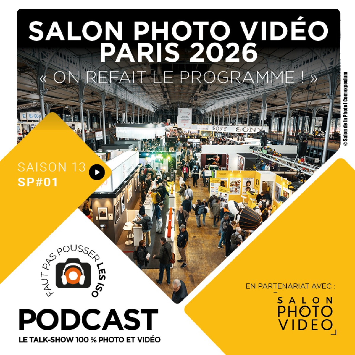 SPE1301 – SALON PHOTO VIDÉO 2026 : ON REFAIT LE PROGRAMME !
