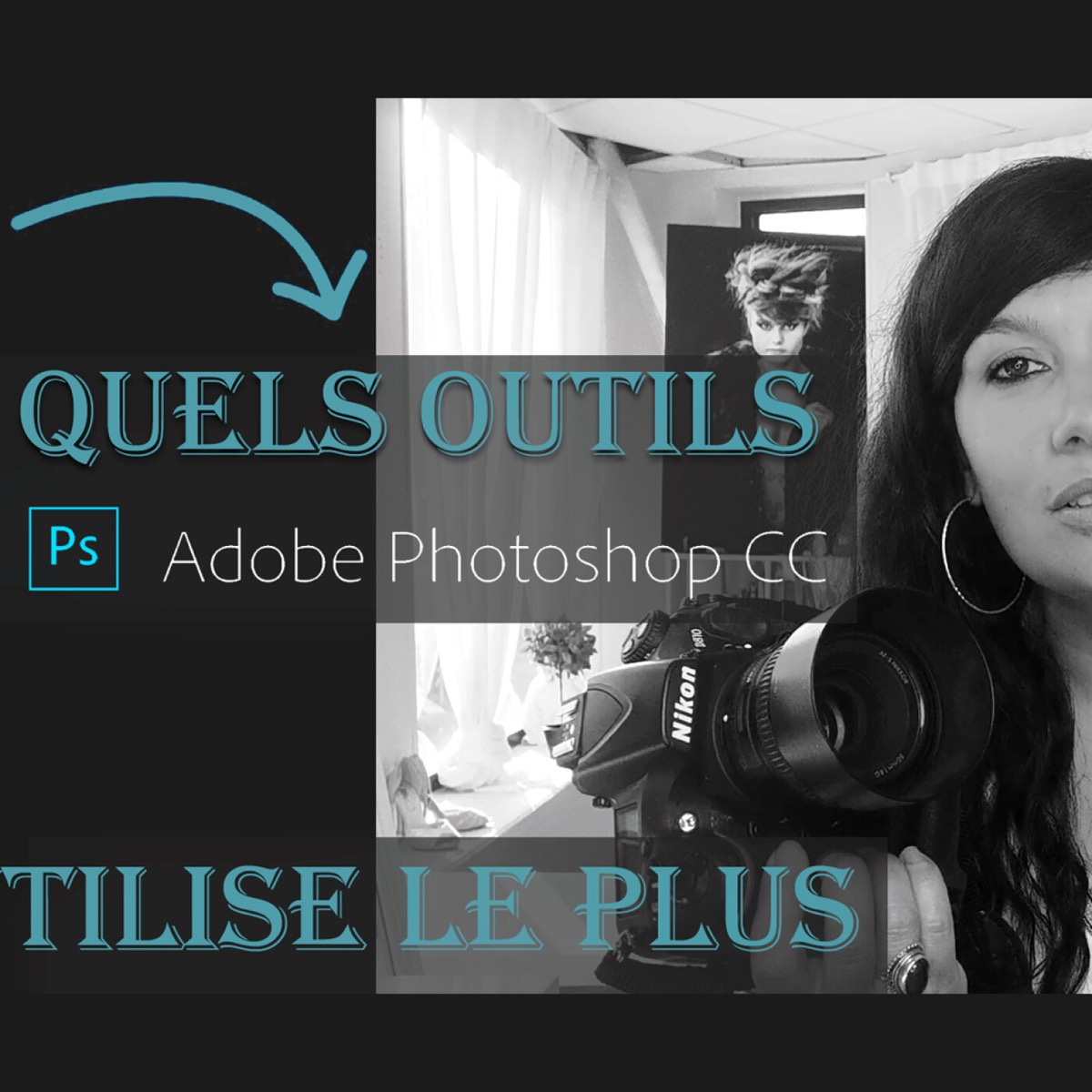 Tous les Outils PHOTOSHOP que j’utilise le plus | PODCAST #34, podcast GLAM'ART® | L'Art du Portrait de Femmes par Delphine Dos Santos Artiste Photographe