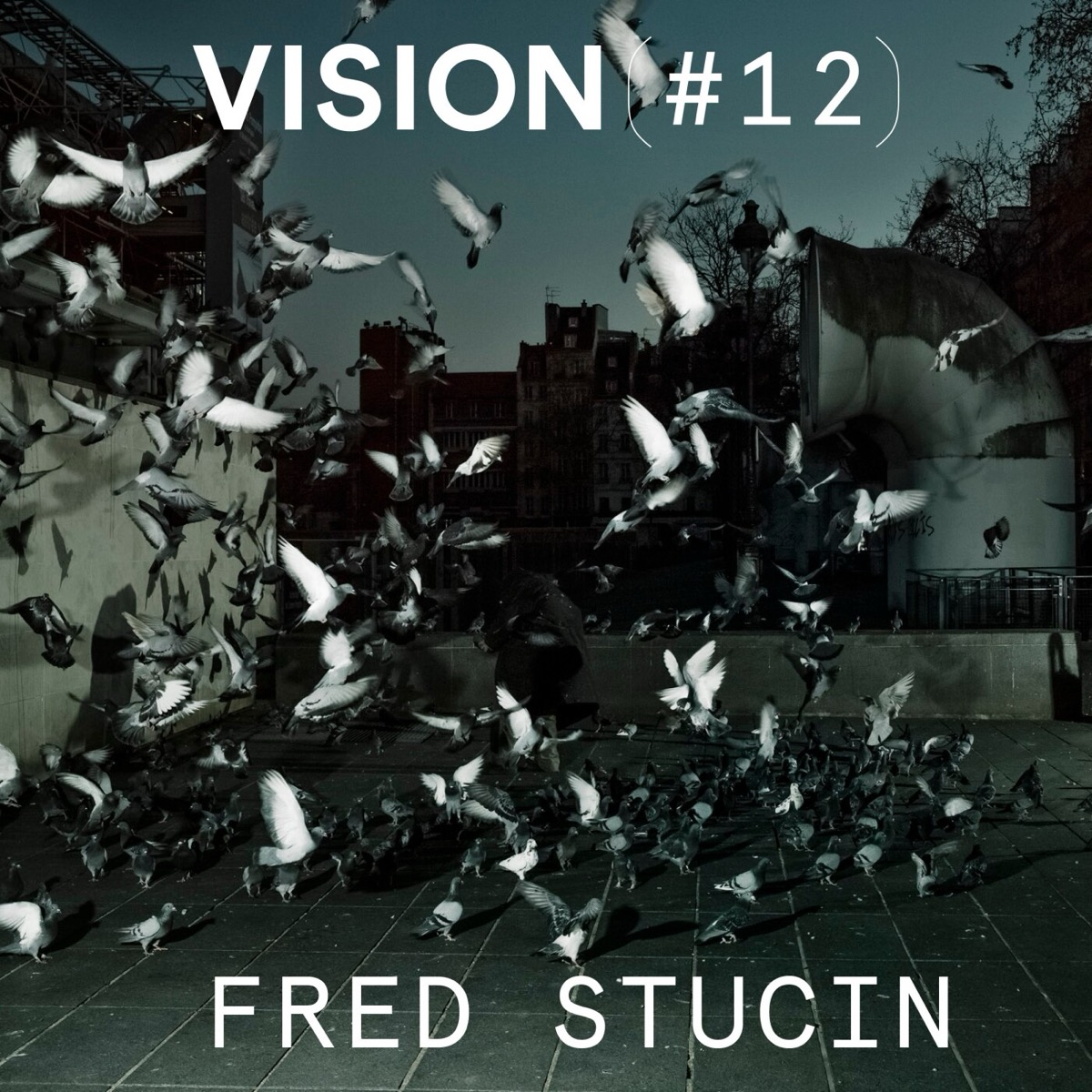 VISION #12 — FRED STUCIN, podcast Vision(s)