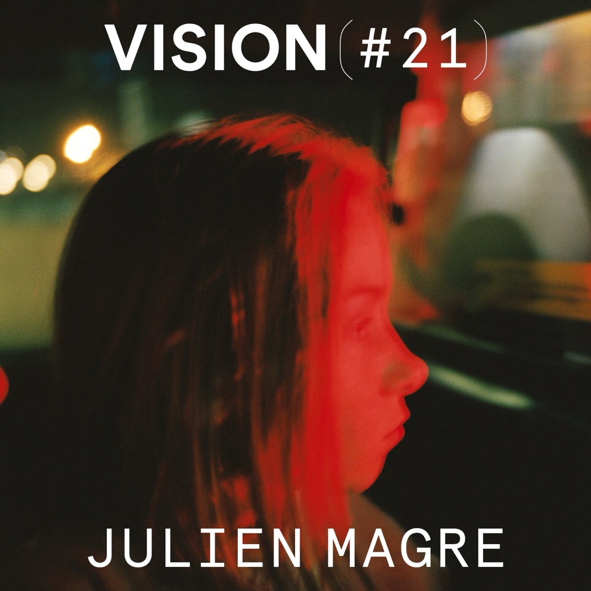 VISION #21 — JULIEN MAGRE, podcast Vision(s)